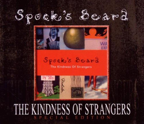 Spocks Beard - The Kindness of Strangers (Special Edition)