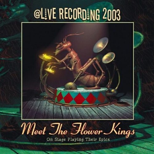 the Flower Kings - Meet the Flower Kings