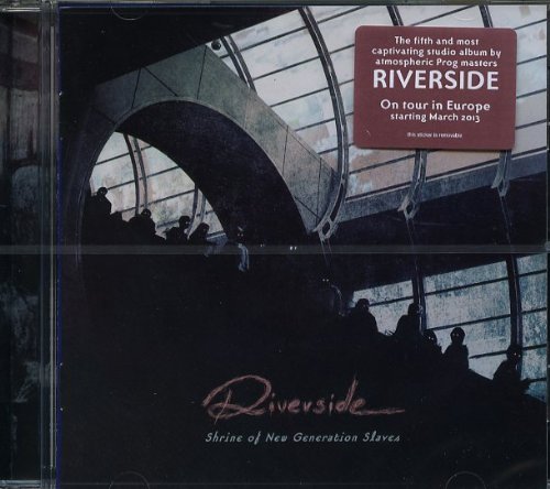 Riverside - Shrine of the New Generation Slaves