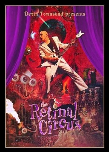  - Devin Townsend - The Retinal Circus [2 DVDs]