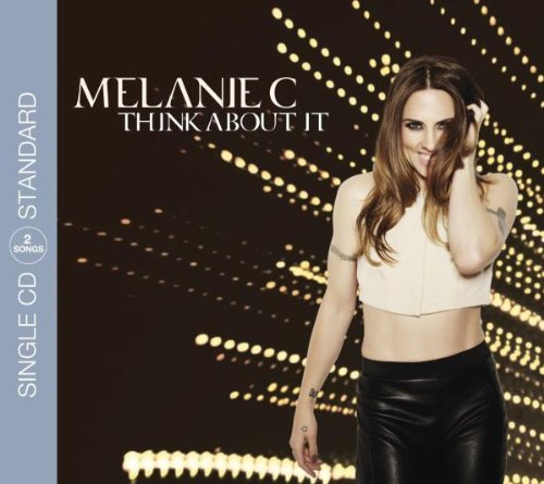 Melanie C - Think About It (2track)
