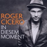 Cicero , Roger - Beziehungsweise (Deluxe Edition)