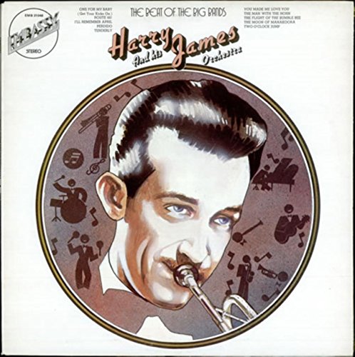 James , Harry And His Orchestra - The Beat Of The Big Bands
