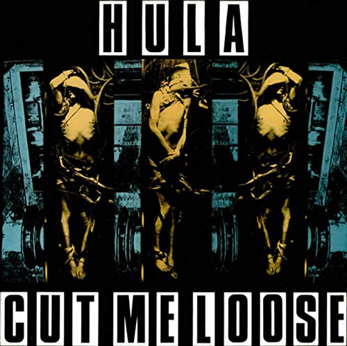 Hula - Cut Me Loose (12'') (Maxi) (Vinyl)