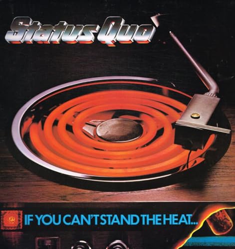 Status Quo - If You Can't Stand the Heat