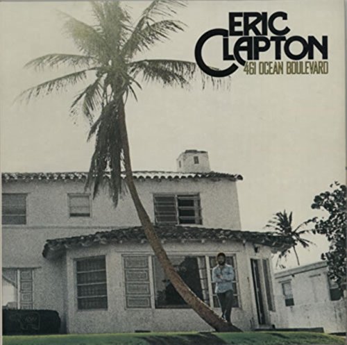Eric Clapton - 461 Ocean Boulevard