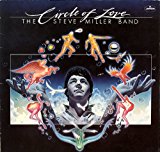 Steve Miller Band , The - Circle Of Love (81) (Vinyl)
