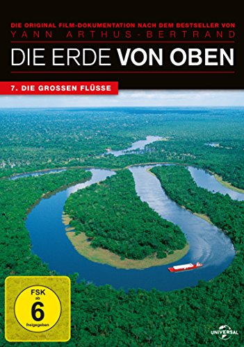  - Die Erde von oben - Die großen Flüsse