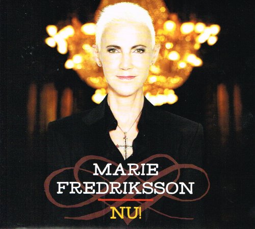 Marie Fredriksson - Nu!