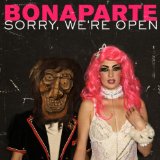 Bonaparte - My Horse Likes You