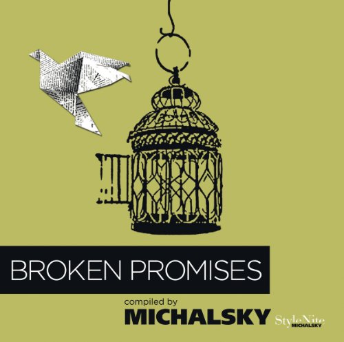 Various/Michalsky Stylenite (Compiled By) - Broken Promises