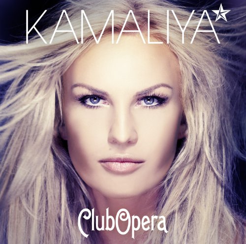 Kamaliya - Club Opera