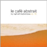  - Le Cafe Abstrait Vol.6