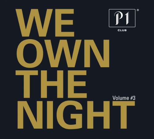 Sampler - P1 Club 3 - We Own The Night
