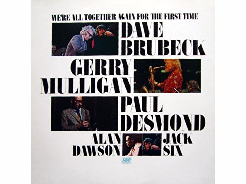 Brubeck , Dave - We're All Together Again For The First Time (Vinyl)