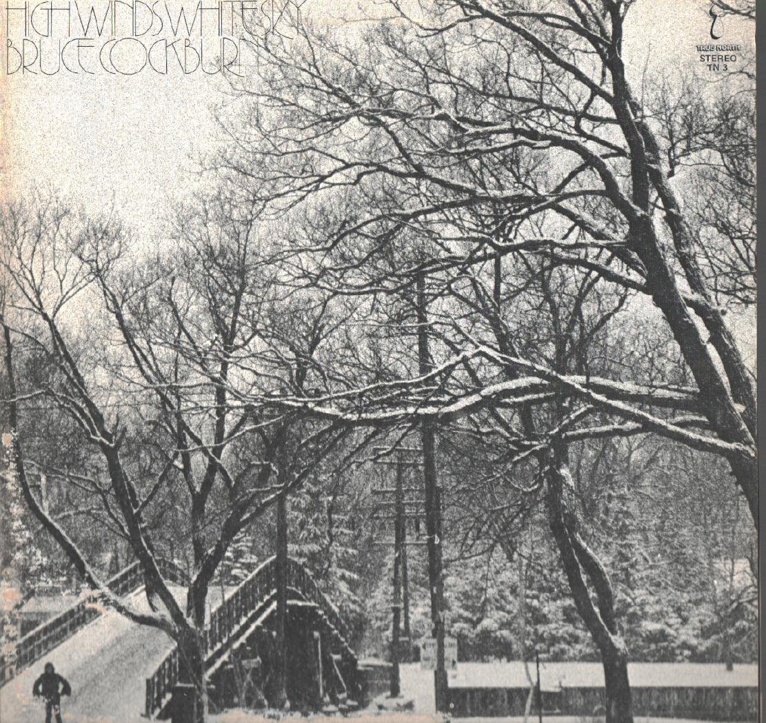Cockburn , Bruce - High Winds White Sky (Vinyl)