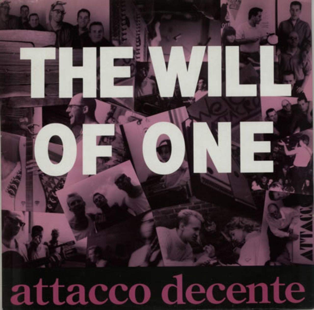 Attacco Decente - The Will Of One (12'') (Maxi) (Vinyl)