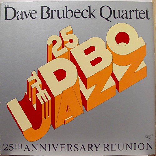 Dave Brubeck Quartet , The - 25th Anniversary Reunion (Vinyl)