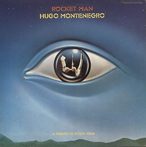 Hugo Montenegro - Rocket Man: A Tribute To Elton John