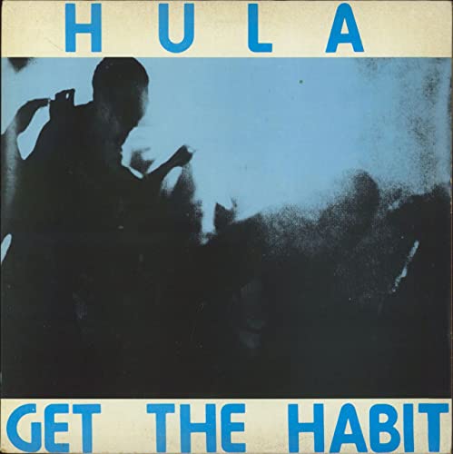 Hula - Get The Habit (12'') (Maxi) (Vinyl)