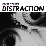 Bear Hands - Burning Bush Supper Club