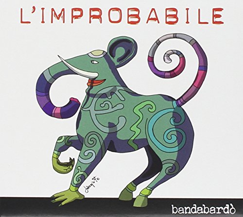 Bandabardo - L Improbabile