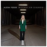 Feser , Alexa - Zwischen den Sekunden