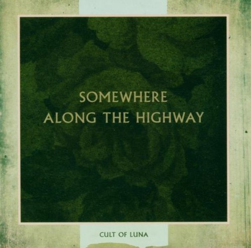 Cult of Luna - Somewhere Along the Highway