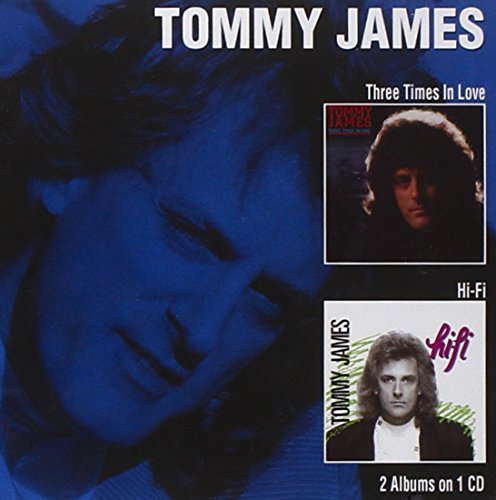 Tommy James - Three Times in Love/Hi Fi