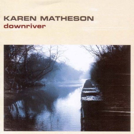 Matheson , Karen - Downriver