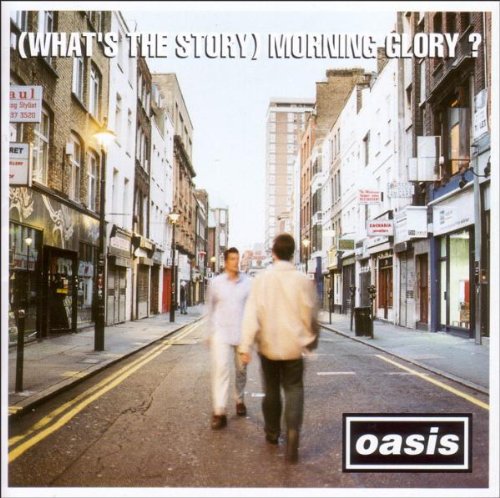 Oasis - (What's the Story) Morning Glory?