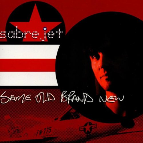 Sabre Jet - Same Old Brand New