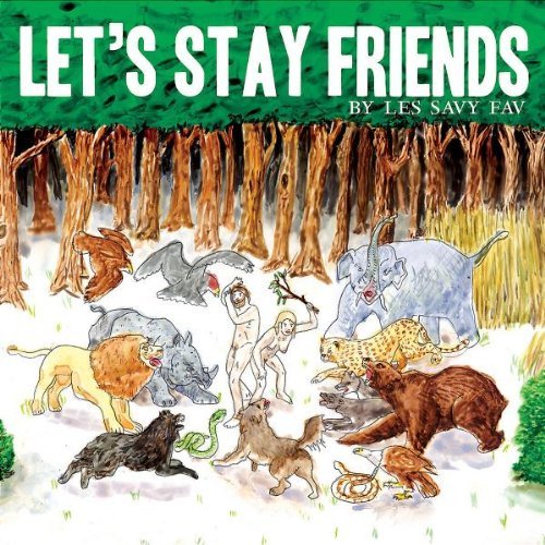 Savy Fav , Les - Let's Stay Friends