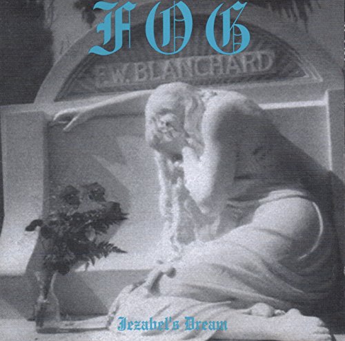 Fog - Jezabel's Dream