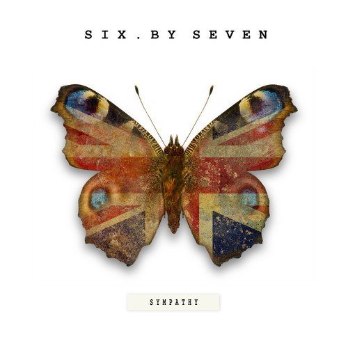 Six.By Seven - Love and Peace and Sympathy