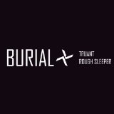 Burial - Burial