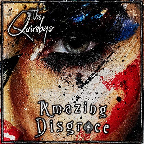 Quireboys - Amazing Disgrace