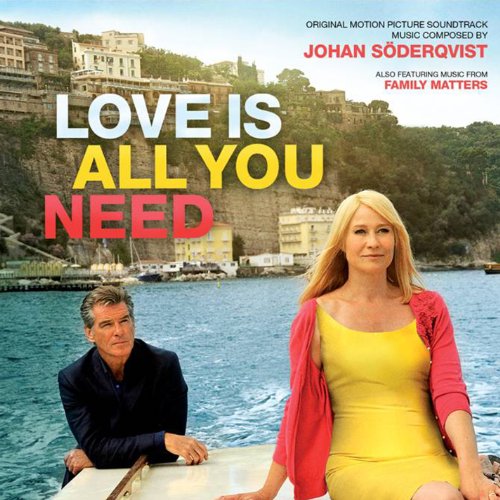 Soundtrack [Johan Soederqvist] - Love Is All You Need