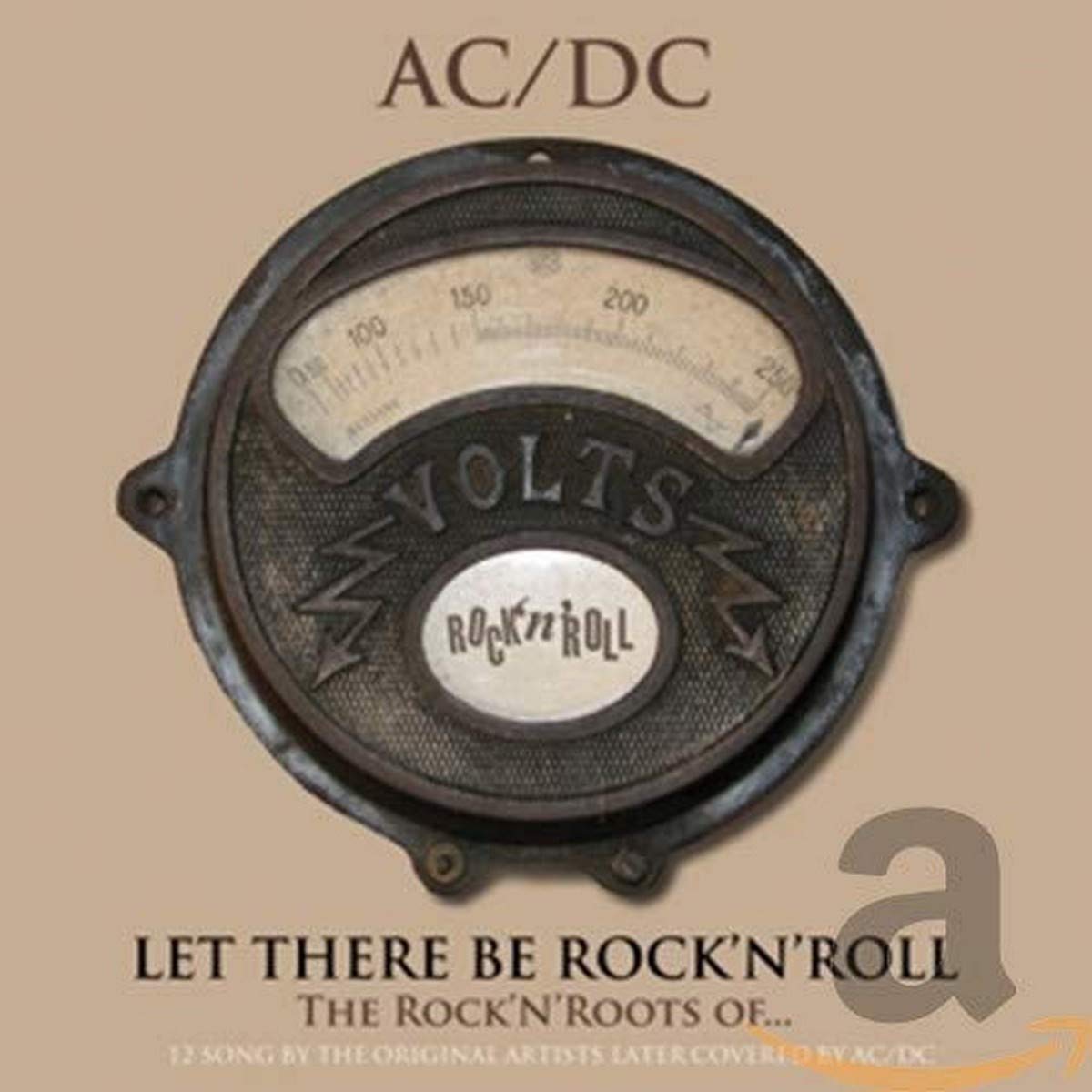 Sampler - Let There Be Rock 'N' Roll: The Rock 'N' Roots Of AC DC