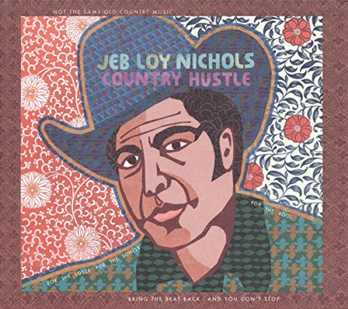 Jeb Loy Nichols - Country Hustle [Vinyl LP]