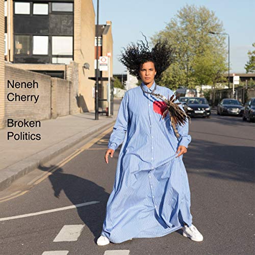 Neneh Cherry - Broken Politics (Digipak)