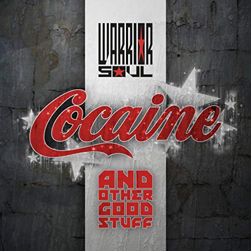 Warrior Soul - Cocaine & Other Good Stuff