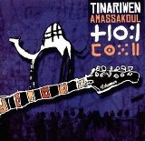 Tinariwen - Aman Iman : L'Eau C'est La Vie