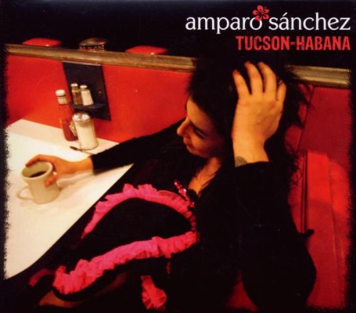 Amparo Sanchez - Tucson Habana
