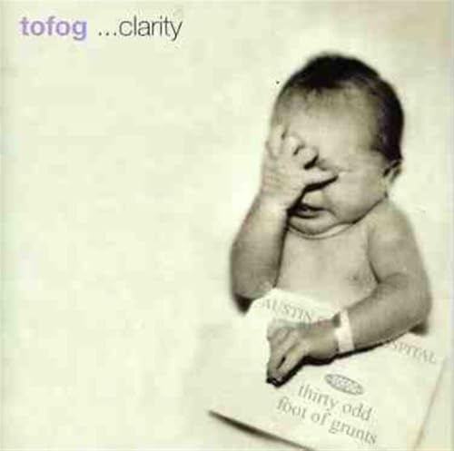 TOFOG - ... Clarity