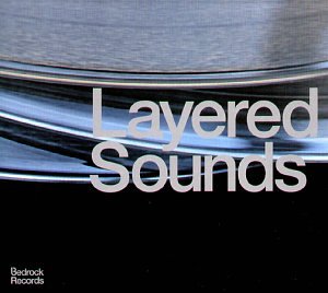 - Layered Sounds