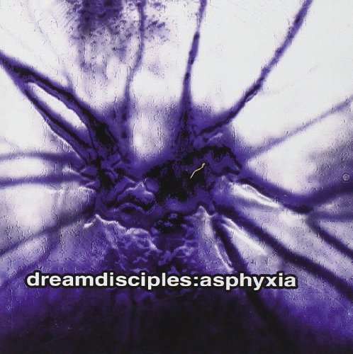 Dream Disciples - Asphyxia