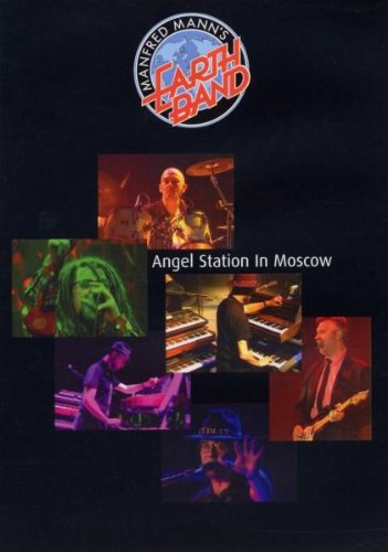 - Manfred Mann's Earth Band - Angel Station in Moscow