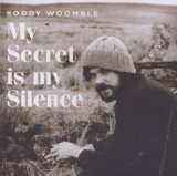 Woomble , Roddy - My Secret Is My Silence