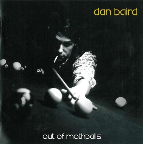 Dan Baird - Out of Mothballs